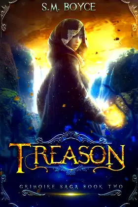 Treason: an Epic Fantasy Adventure (The Grimoire Saga) poster