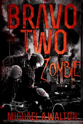 Bravo Two Zombie poster