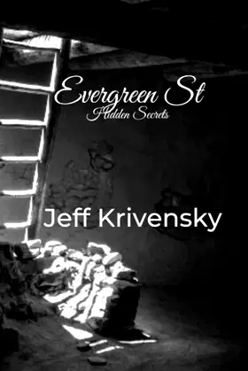 Evergreen St: Hidden Secrets (The Beginning of Evergreen st) poster