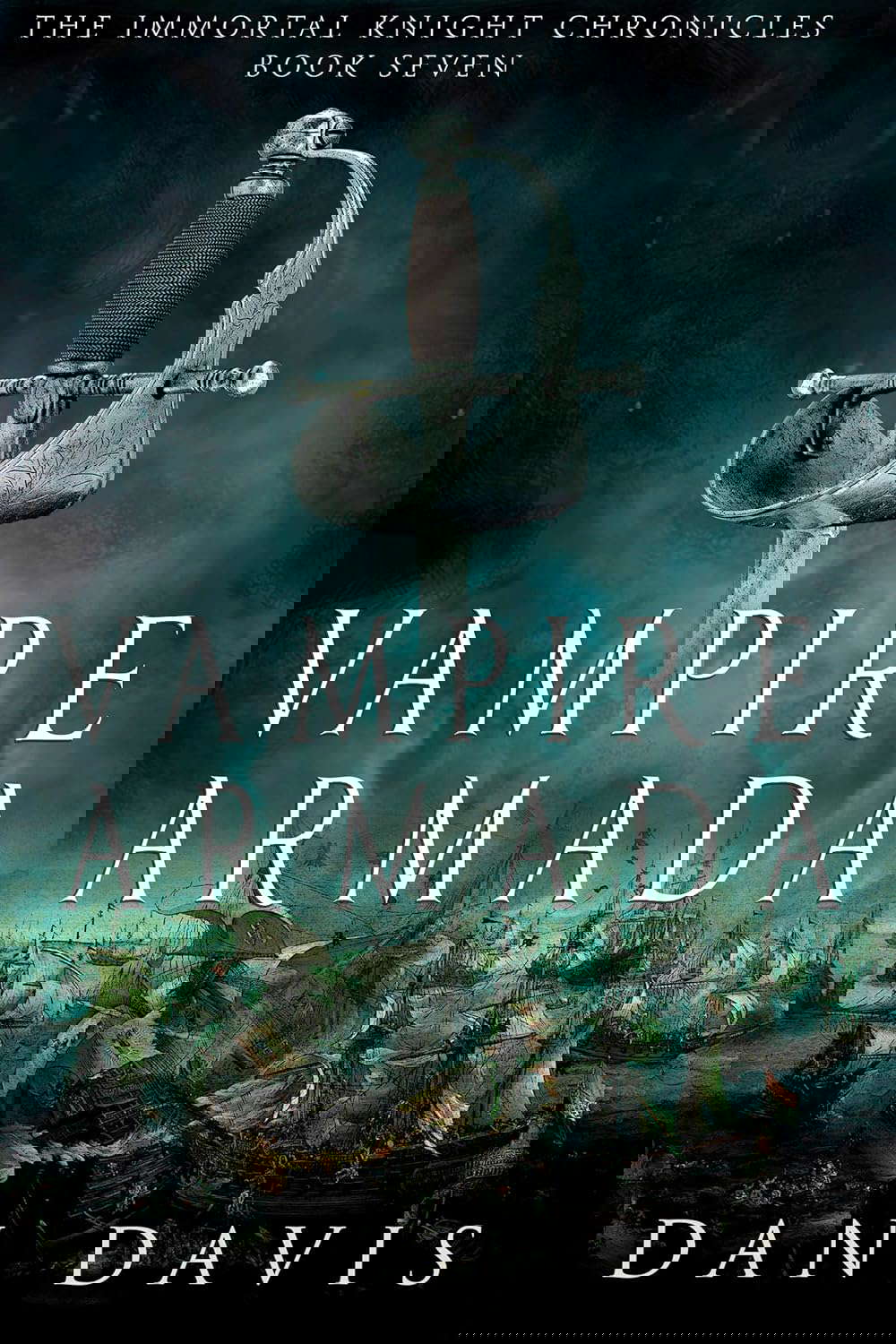 Vampire Armada (The Immortal Knight Chronicles Book 7) poster