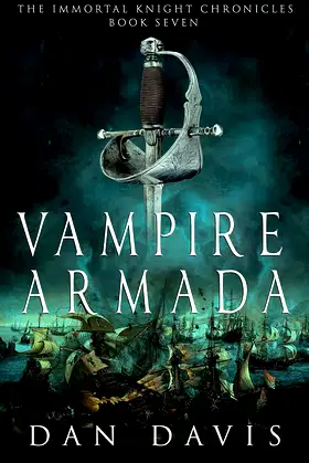 Vampire Armada (The Immortal Knight Chronicles Book 7) poster