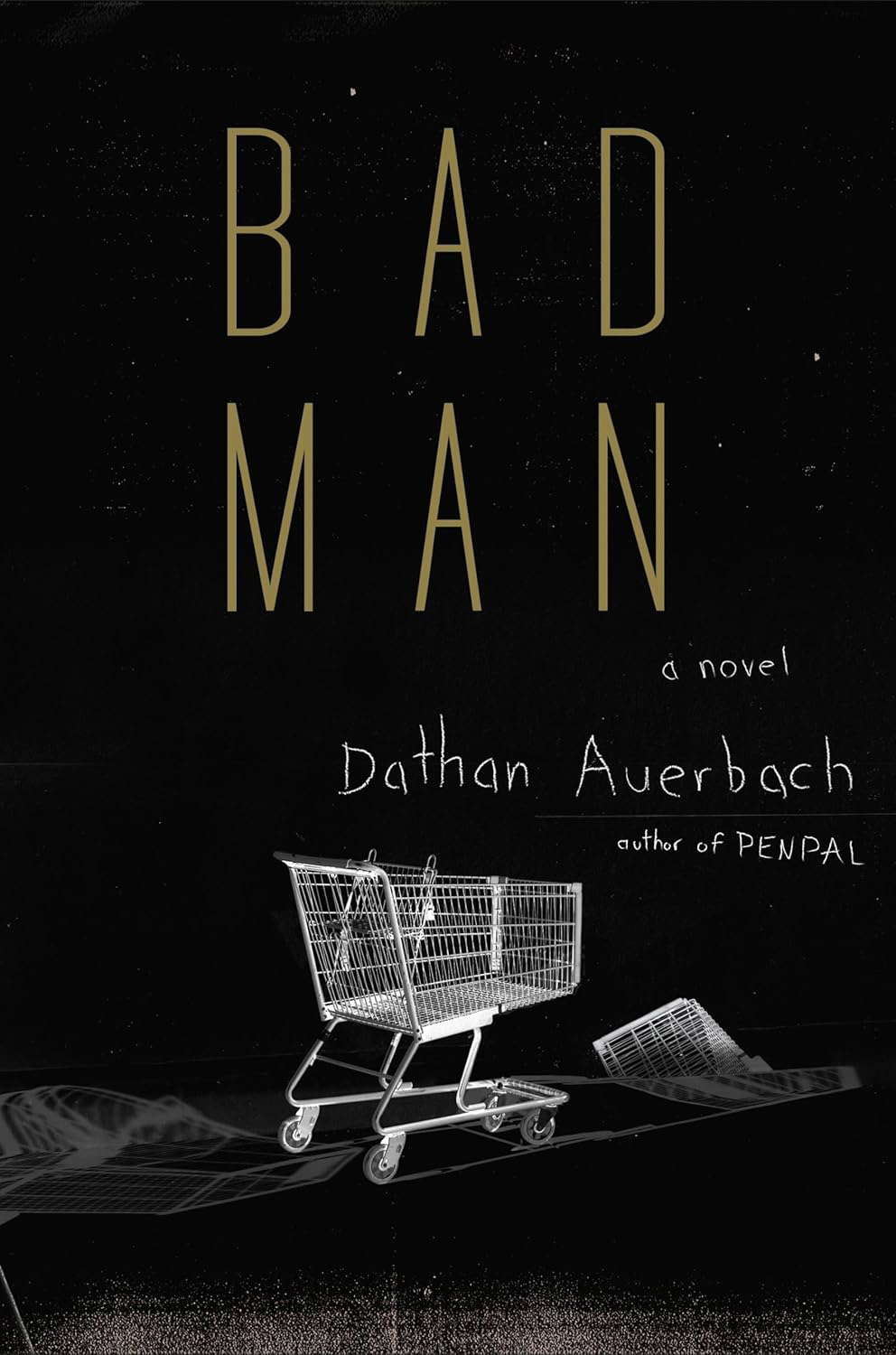 Bad Man: A Novel poster