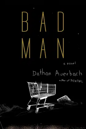 Bad Man: A Novel poster