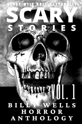 Scary Stories: A Collection of Horror - Volume 1 poster