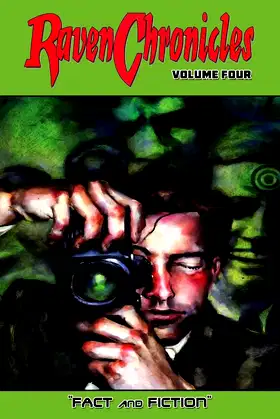 Raven Chronicles - Volume Four: Fact and Fiction poster