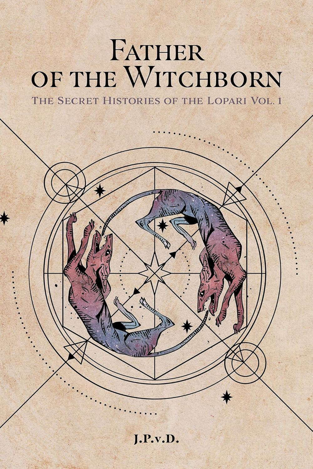 Father of the Witchborn: The Secret Histories of the Lopari Vol. 1 poster