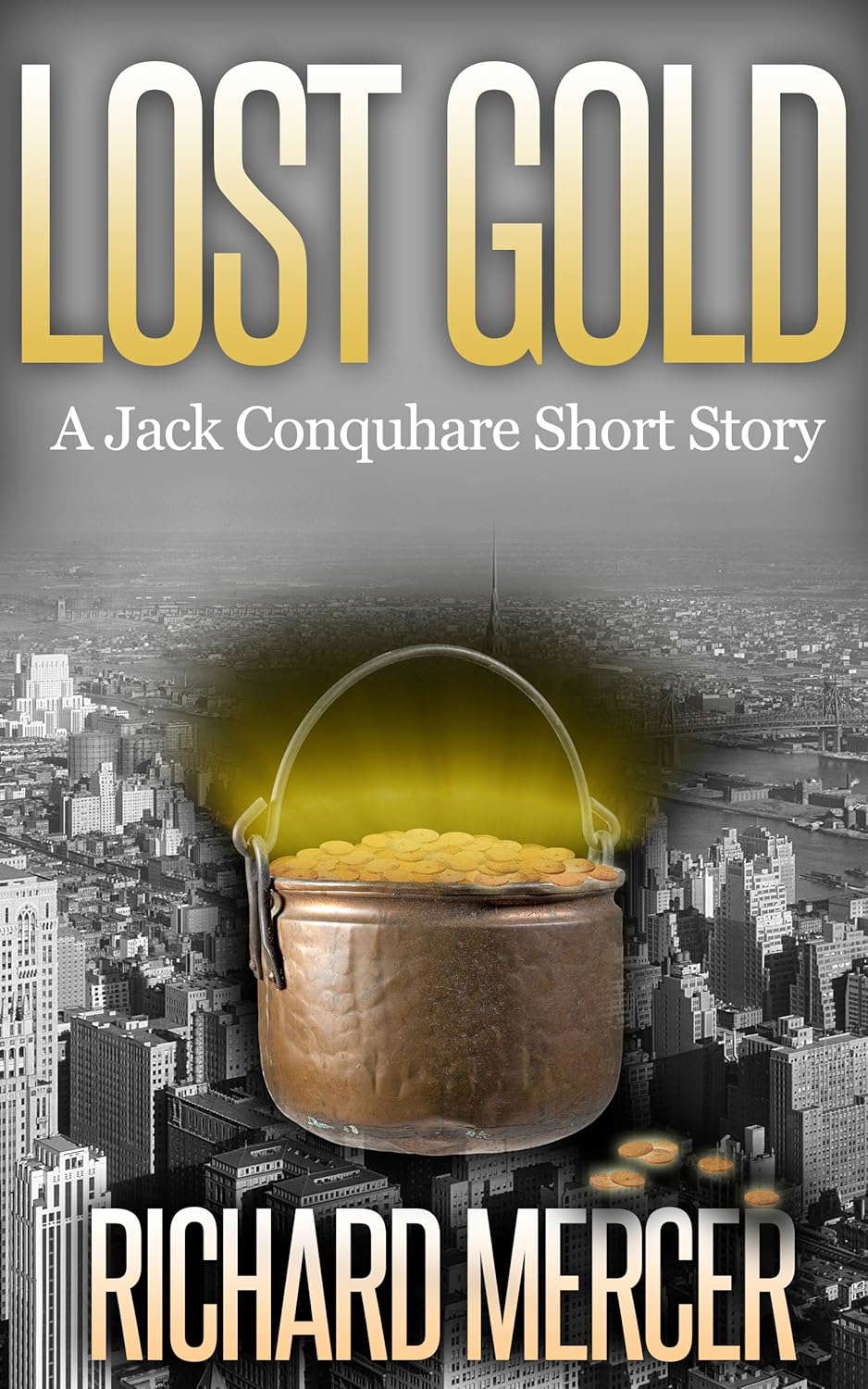 Lost Gold: A Jack Conquhare Short Story poster