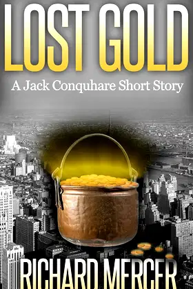 Lost Gold: A Jack Conquhare Short Story poster