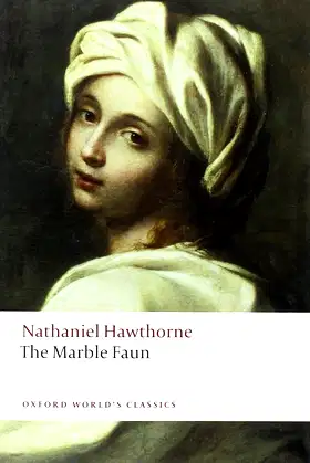 The Marble Faun (Oxford World's Classics) poster