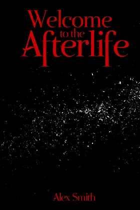 Welcome to the Afterlife poster