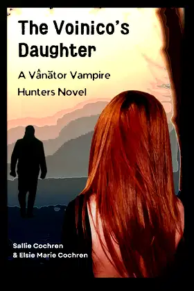 The Voinico's Daughter (The Vânător Vampire Hunters) poster