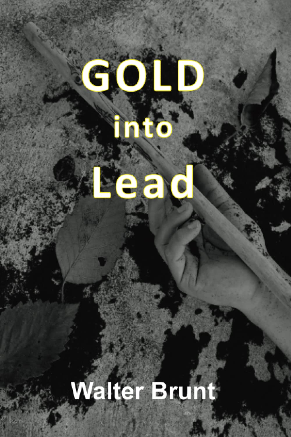 Gold into Lead (Alchemist) poster