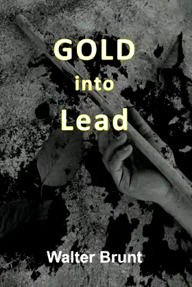 Gold into Lead (Alchemist) poster