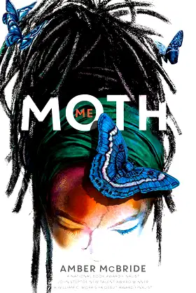 Me (Moth): (National Book Award Finalist) poster