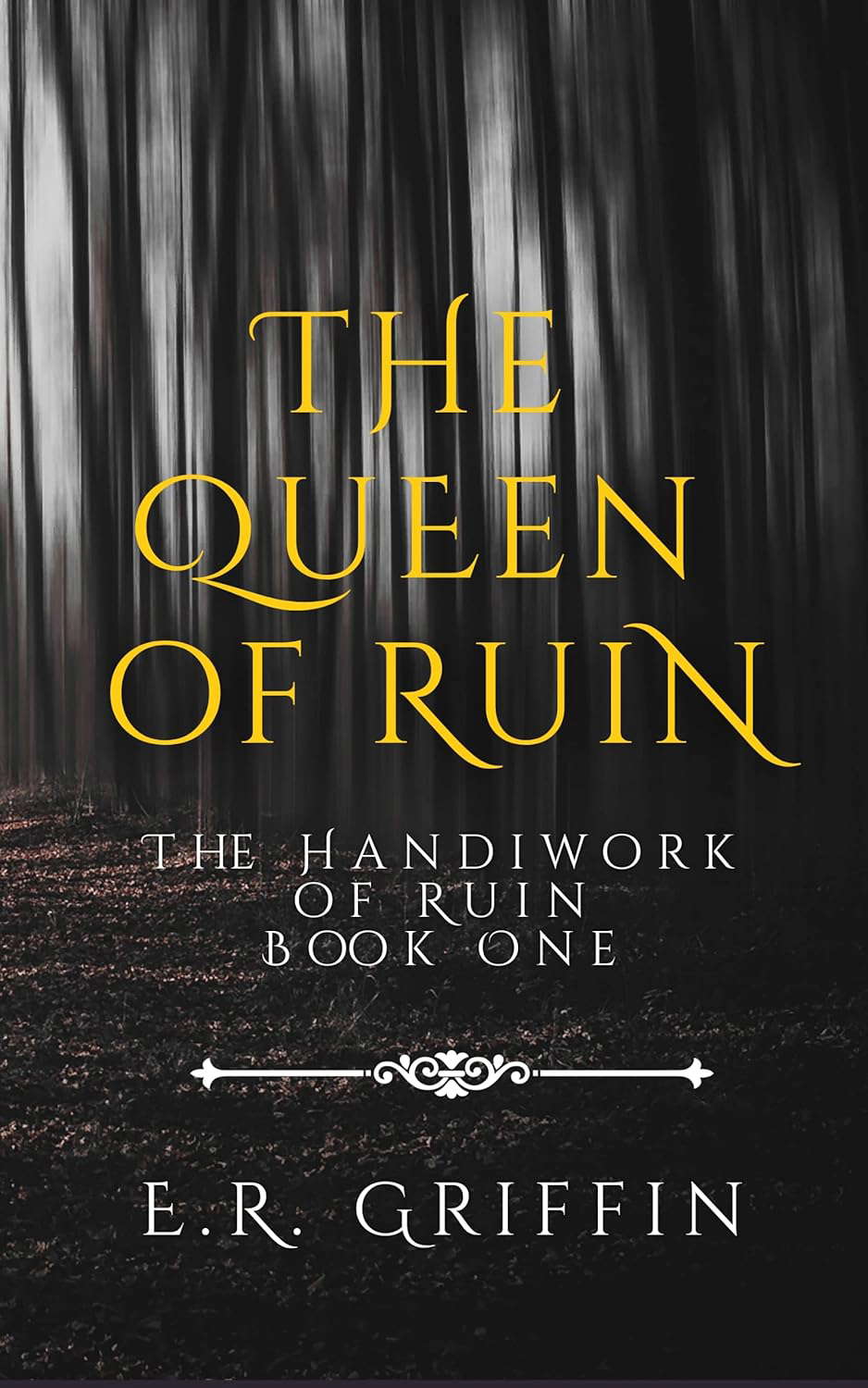 The Queen of Ruin (The Handiwork of Ruin Book 1) poster