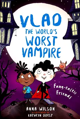 Fang-tastic Friends (Vlad the World’s Worst Vampire) poster