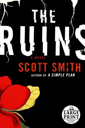 The Ruins (Random House Large Print) poster