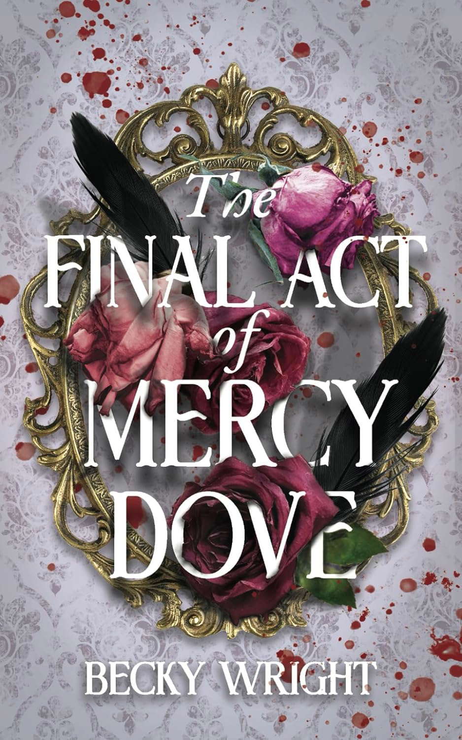 The Final Act of Mercy Dove poster