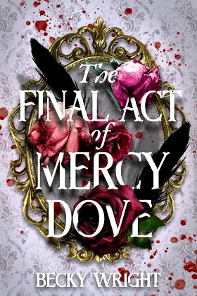 The Final Act of Mercy Dove poster