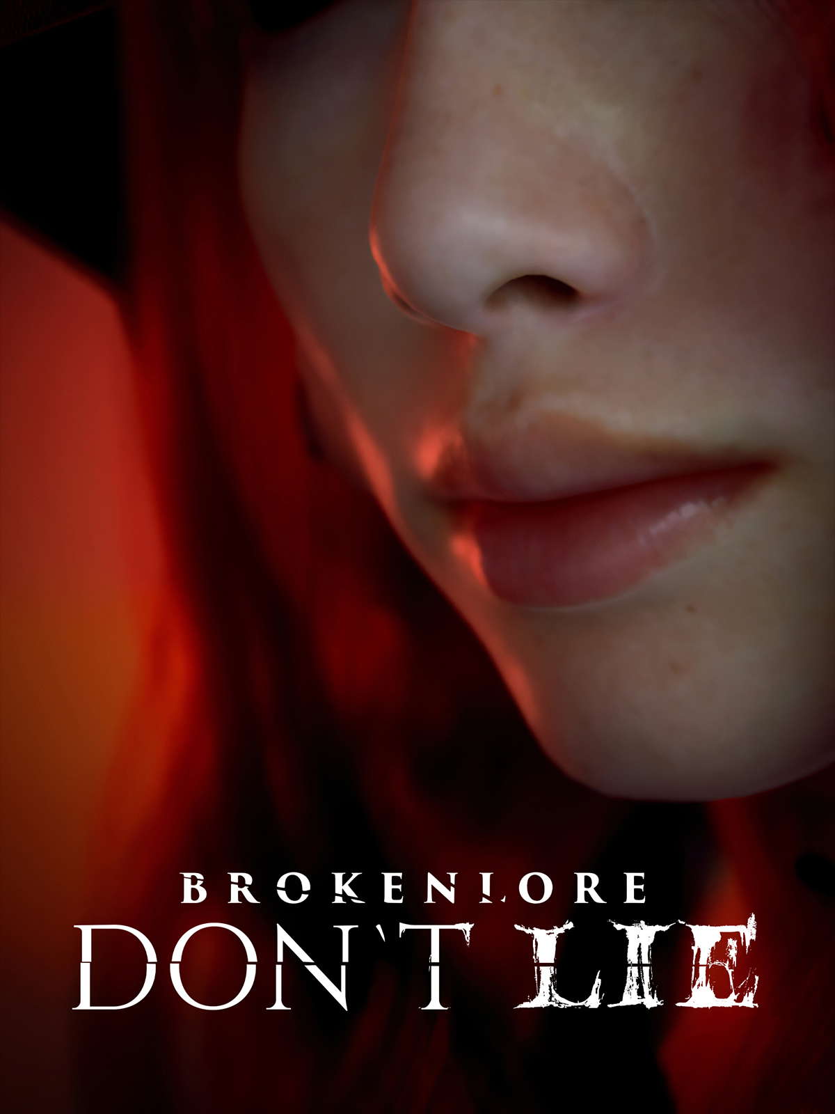 BrokenLore: DON’T LIE poster