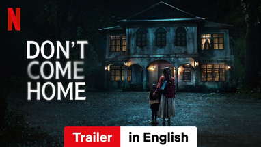 Don’t Come Home (Season 1) | Trailer in English | Netflix poster
