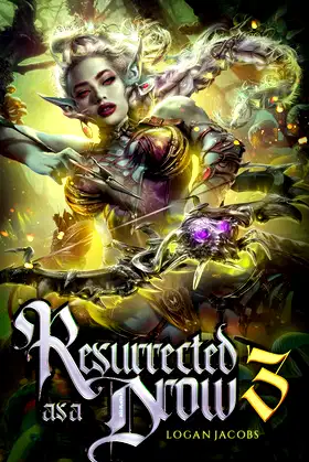 Resurrected as a Drow 3 poster