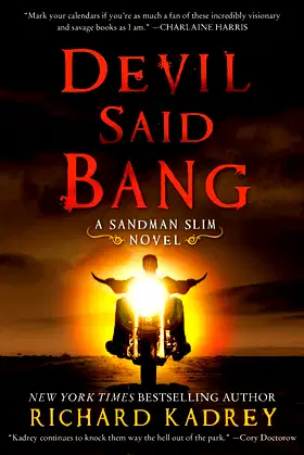 Devil Said Bang: A Sandman Slim Novel (Sandman Slim, 4) poster