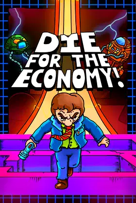 Die for the Economy! poster