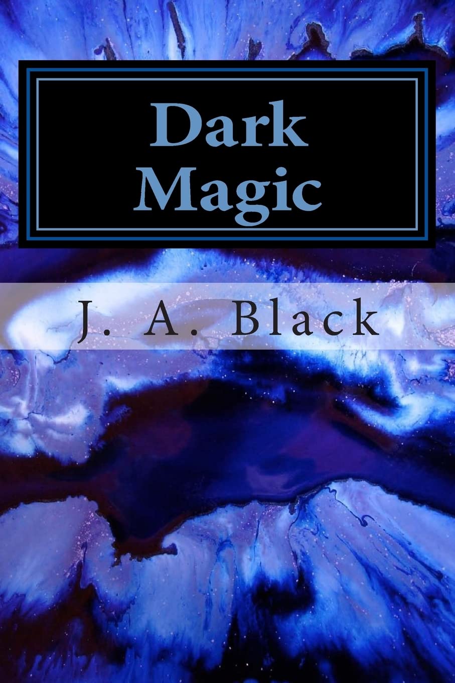 Dark Magic: Book One: The Fate of the Kennedys poster