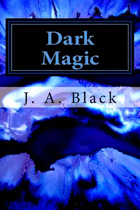Dark Magic: Book One: The Fate of the Kennedys poster