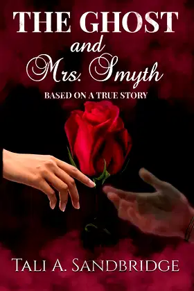 The Ghost and Mrs. Smyth (A Love Throughout The Centuries) poster