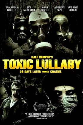 Toxic Lullaby poster
