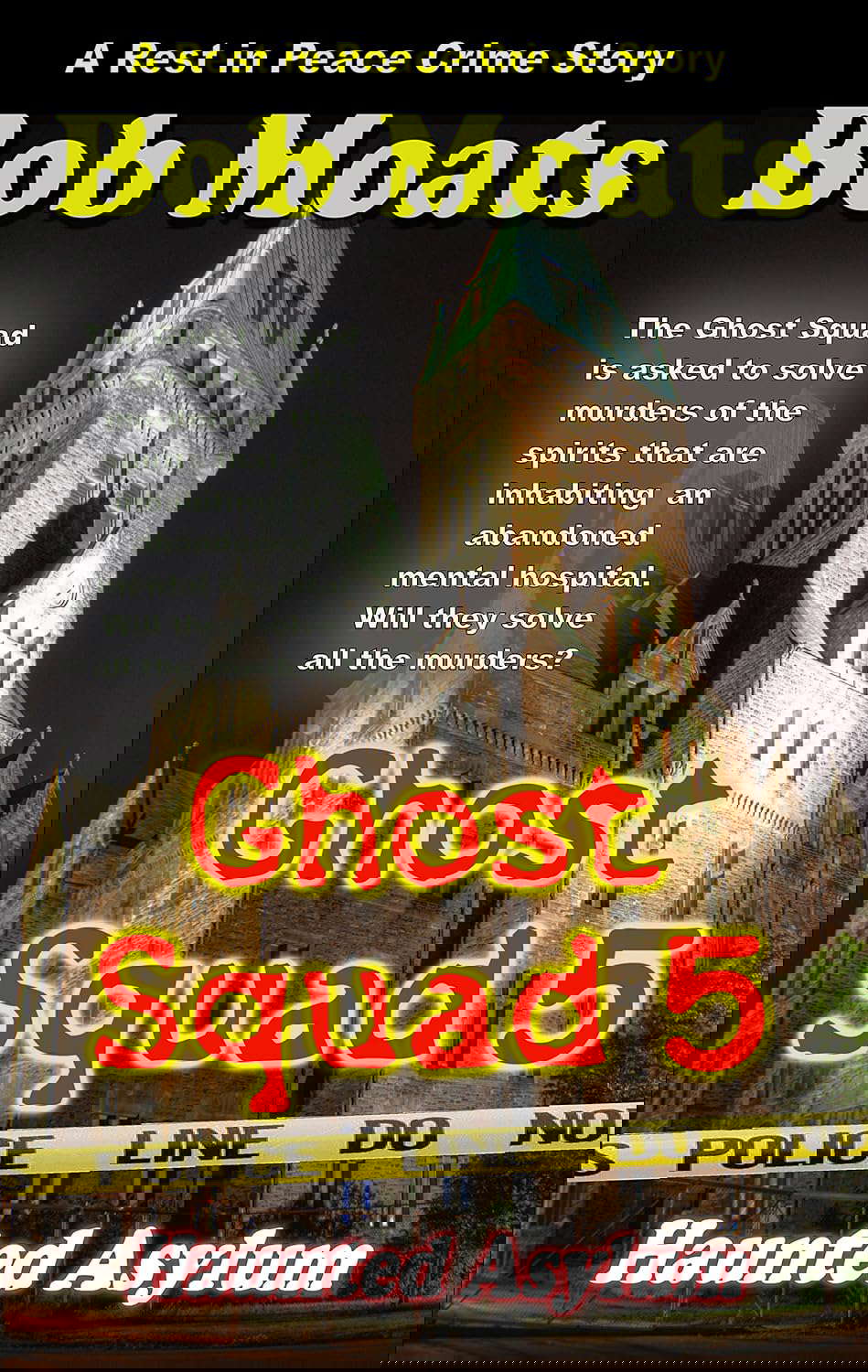 Ghost Squad 5 - Haunted Asylum (Ghost Squad Rest in Peace) poster