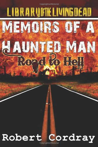 Memoirs of a Haunted Man: Road to Hell poster