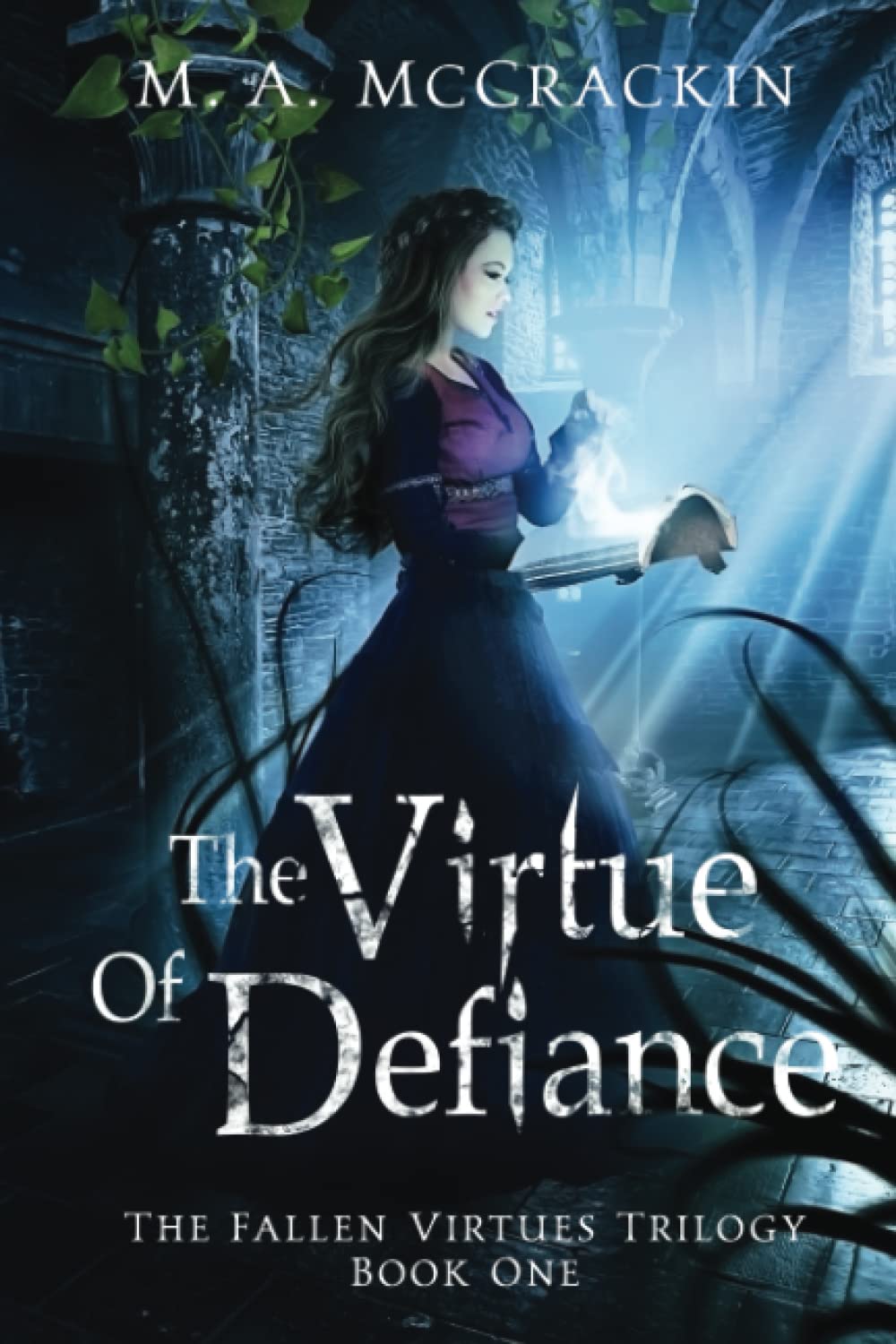 The Virtue of Defiance Book 1: The Fallen Virtues Trilogy poster