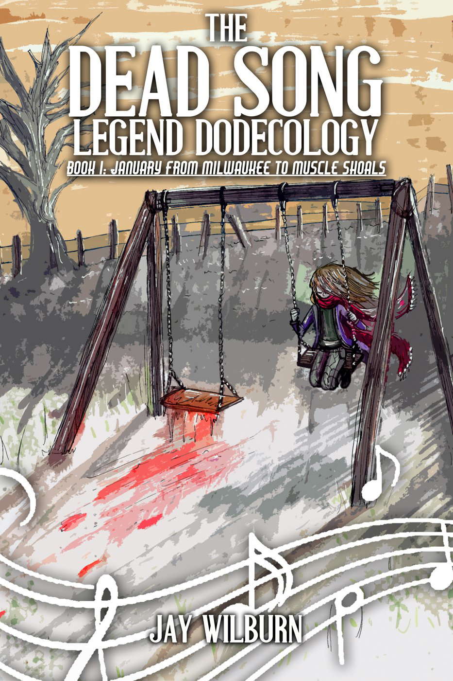 The Dead Song Legend Dodecology Book I: January poster