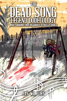 The Dead Song Legend Dodecology Book I: January poster