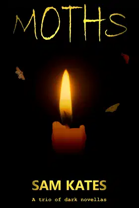 Moths: A trio of dark novellas poster