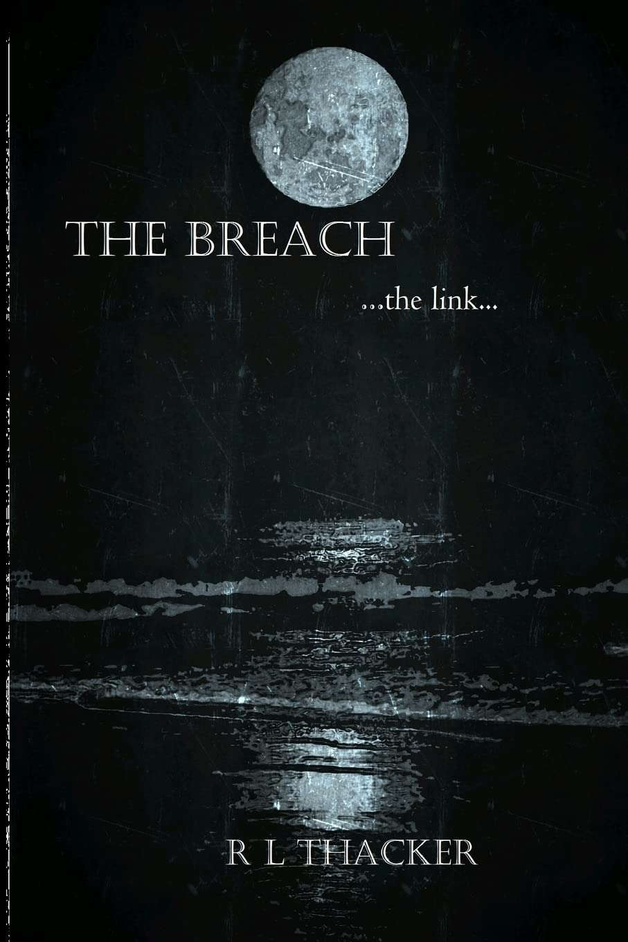 The Breach ...the link...: The Breach ...the link... poster