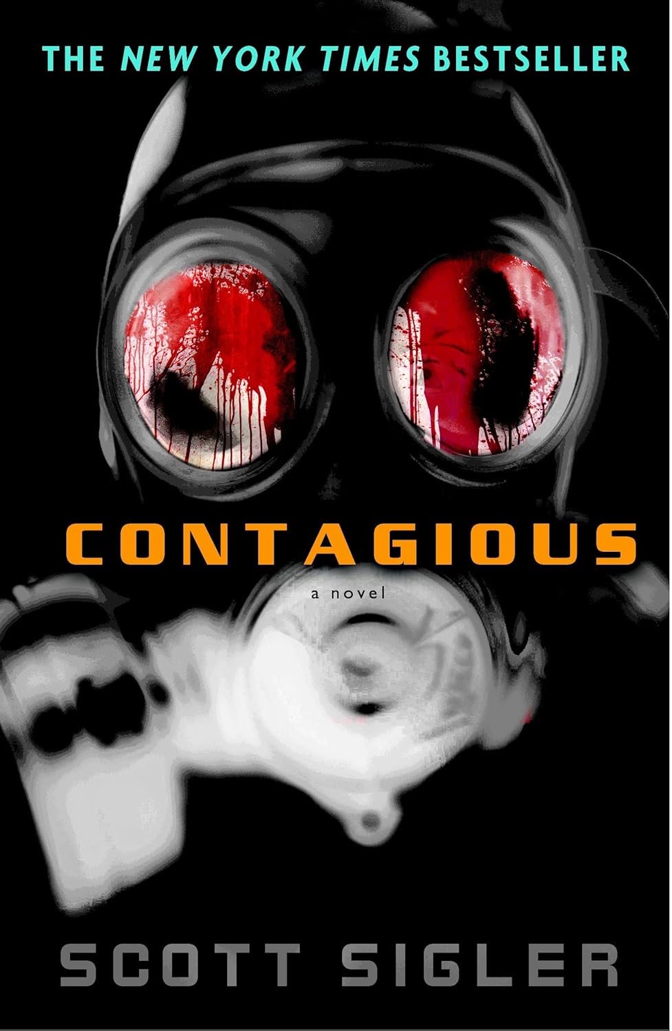 Contagious: A Novel (The Infected) poster