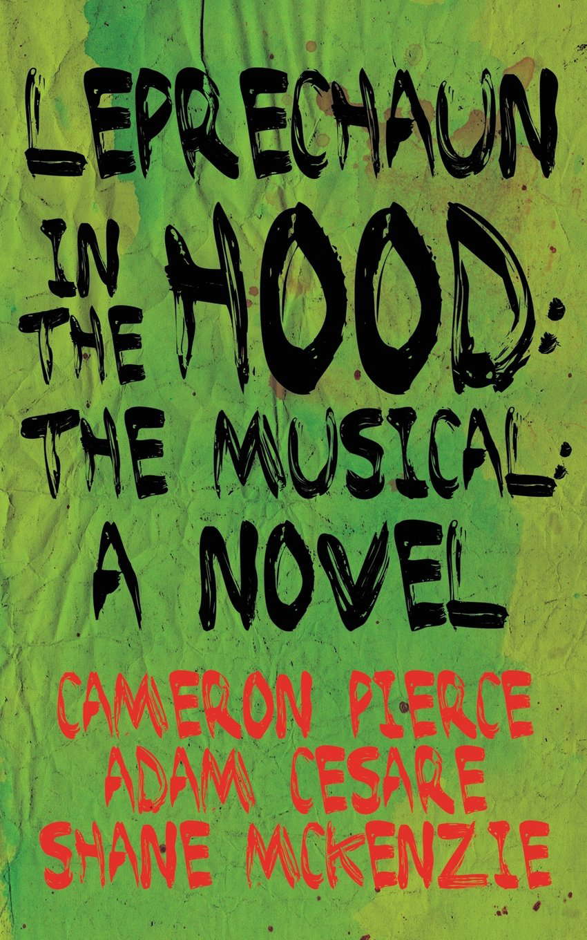 Leprechaun in the Hood: The Musical: A Novel poster
