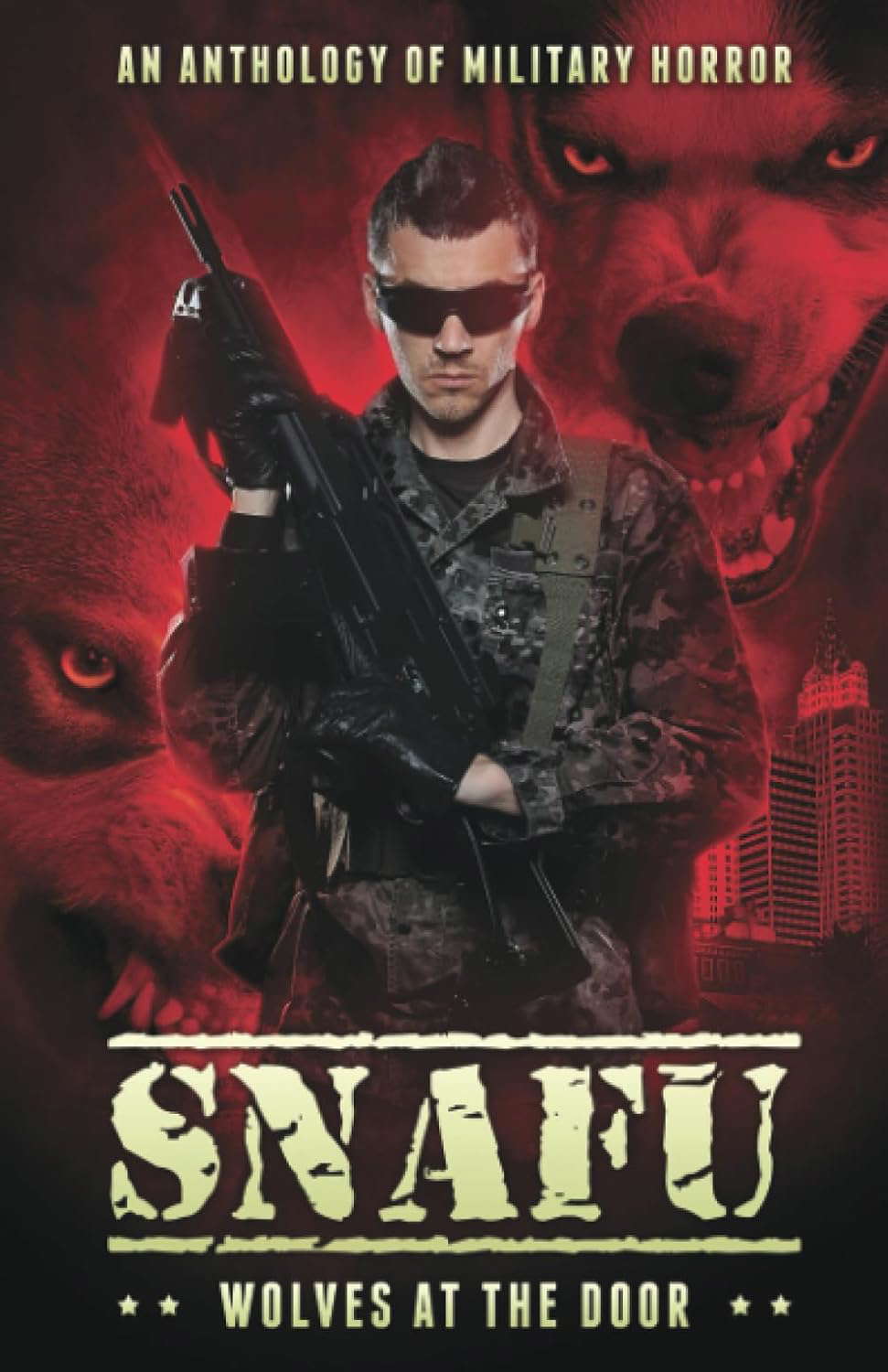 SNAFU: Wolves at the Door: An Anthology of Military Horror poster