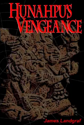 Hunahpu's Vengeance poster
