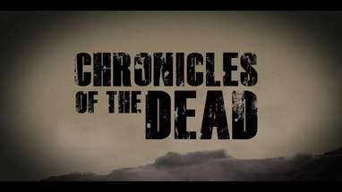 Chronicles of the Dead - "Zombie Apocalypse Part 2" poster