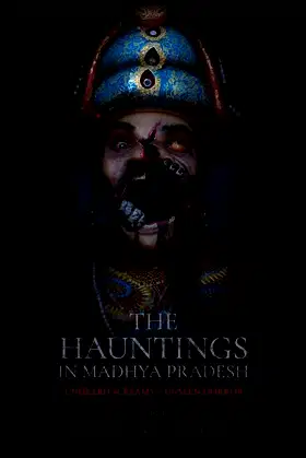 The Hauntings in Madhya Pradesh poster