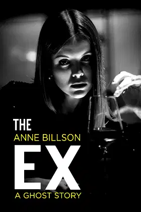 The Ex: A Ghost Story poster