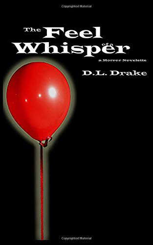 the Feel of a Whisper: a Horror Novelette poster