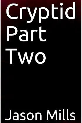 Cryptid Part Two poster
