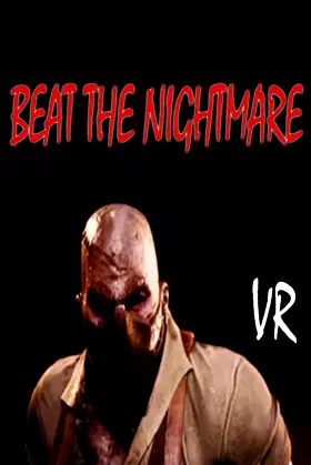 Beat the Nightmare – Evil Dreams Simulator VR poster