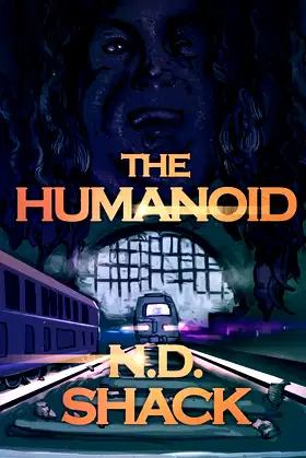 The Humanoid: A Novella poster